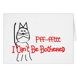 Pff-fft I no puede ser molestado--Arte del humor