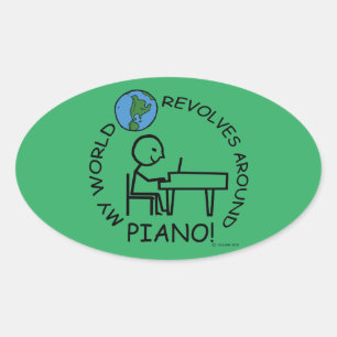 Piano - El mundo gira alrededor del Pegatina Oval