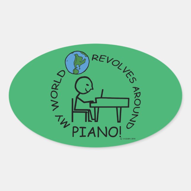 Piano - El mundo gira alrededor del Pegatina Oval (Anverso)