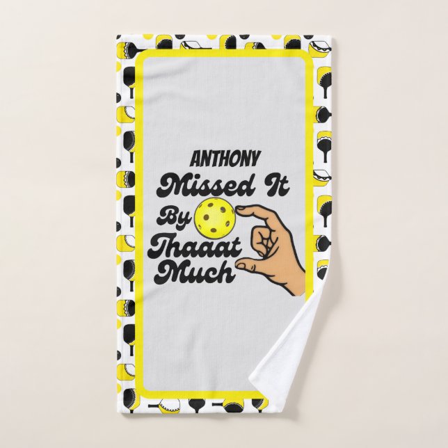 Pickleball Missed It By That Much Personalized (Toalla de mano)