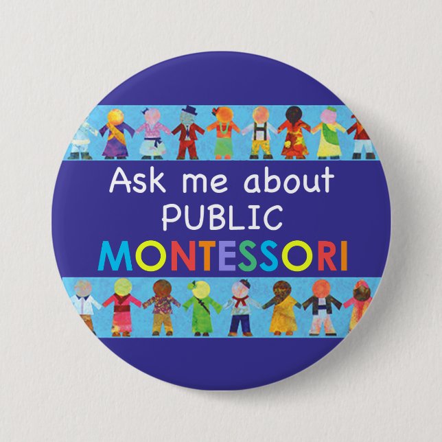Pídame acerca de MONTESSORI del PÚBLICO 3" botón (Anverso)