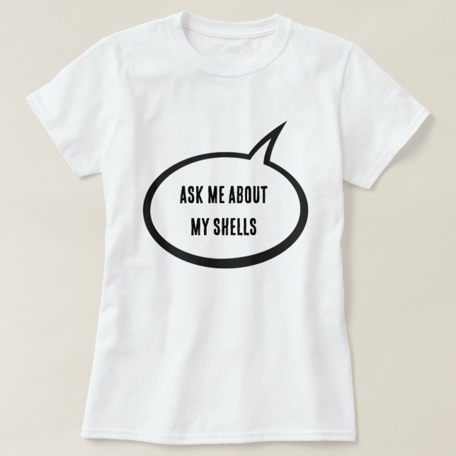 Pídeme sobre mis conchas – Camiseta de conchas par (Diseño del anverso)