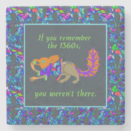 Piedra "Si recuerdas los años 1360..." Posavasos de piedr