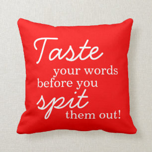 Piensa Antes De Hablar - Cojín decorativo