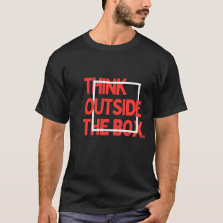 Piensa Fuera de la Caja - Camiseta de Motivación C