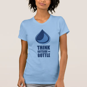 Piense fuera de la botella - camiseta básica de