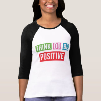 Piense que el positivo hace la camiseta