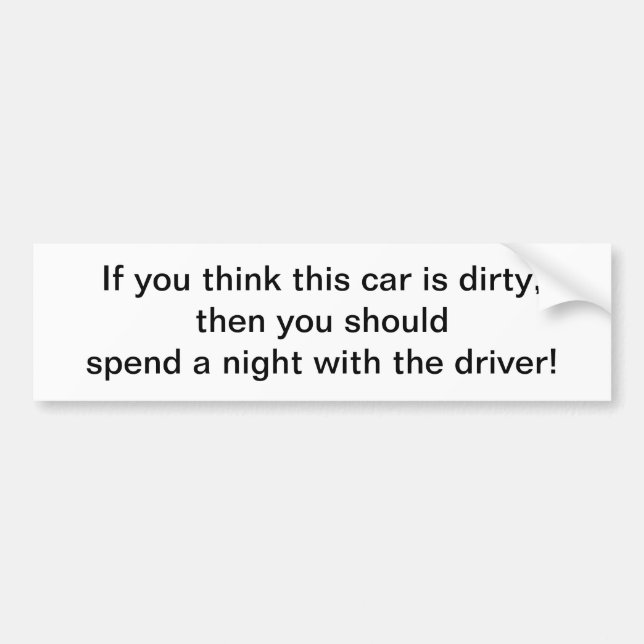 Piense que este coche es sucio - pegatina para el (Frente)