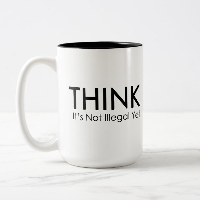 Piense que no es taza política ilegal con todo (Izquierda)
