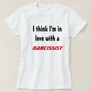Pienso que estoy en amor con una camiseta del