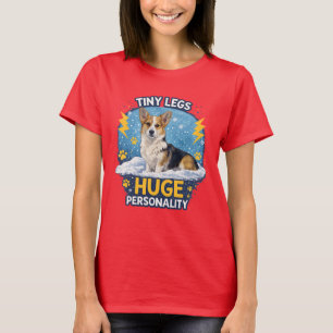 Piernas Pequeñas Enorme Personalidad – Camiseta Di