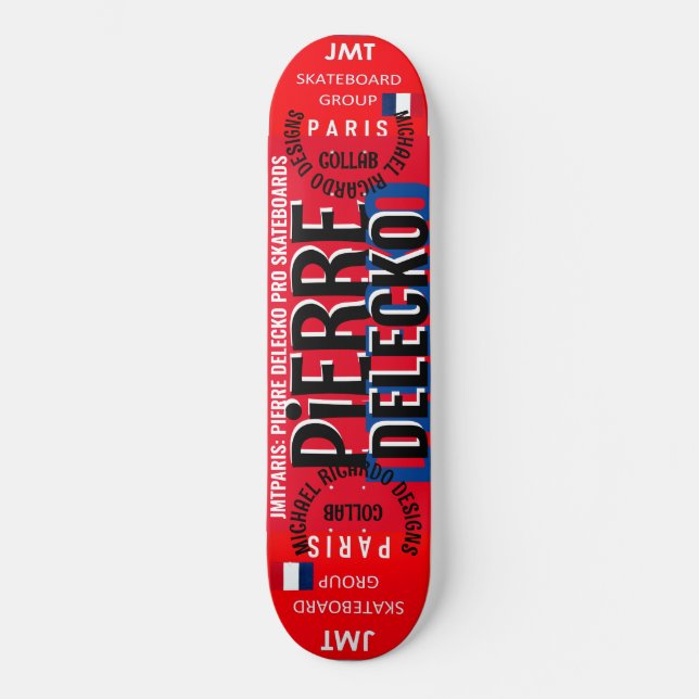 PIERRE DELECKO JMT PARIS 8 Placa de skateboard de  (Anverso)
