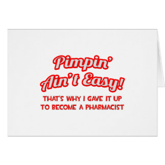 Pimpin' Ain't Easy .. Farmacéutico