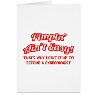 Pimpin' Ain't Easy .. Ginecólogo