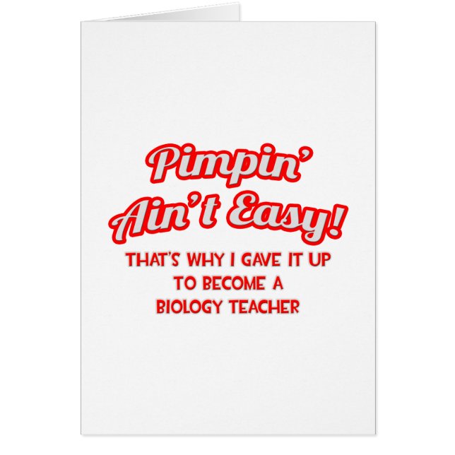Pimpin' Ain't Easy .. Profesor de Biología (Frente)