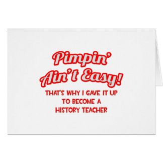 Pimpin' Ain't Easy .. Profesor de Historia
