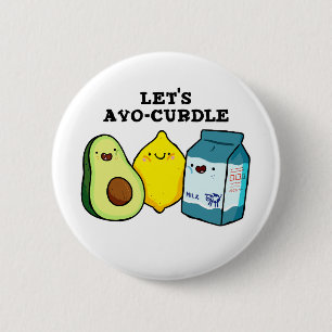 Pin botón Avo-Curdle para comprar comida divertida
