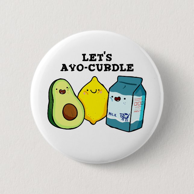 Pin botón Avo-Curdle para comprar comida divertida (Anverso)