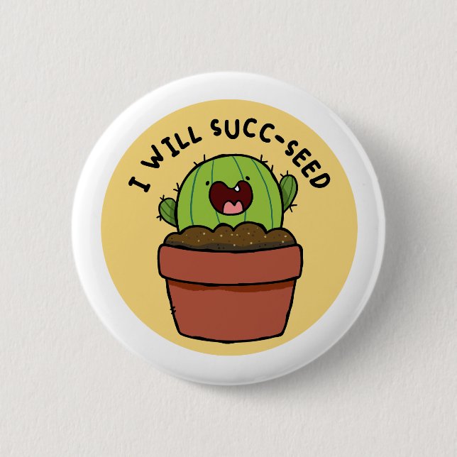 Pin botón Cactus Positive Pun De Cactus De Semilla (Anverso)