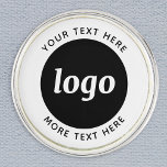 Pin Logotipo simple con negocio de texto<br><div class="desc">Añade tu propio logotipo y elección de texto a este diseño. Eliminar el texto superior o inferior si lo prefiere. Minimalista y profesional. Excelente para la marca de empleados,  o como producto promocional para sus clientes y clientes.</div>
