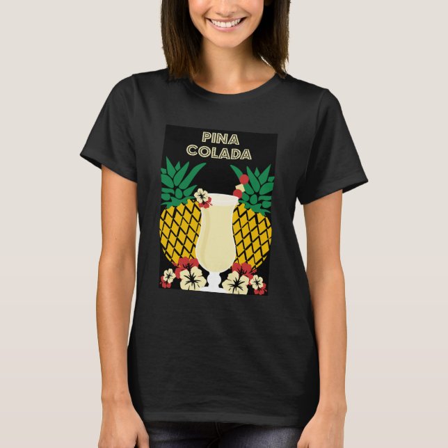 Piña Colada Cóctel Regalos Camiseta (Anverso)
