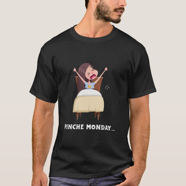 Pinche Monday Camiseta Española Divertida Dormilon (Anverso)