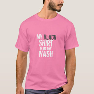 Pique mi camisa negra está en el lavado