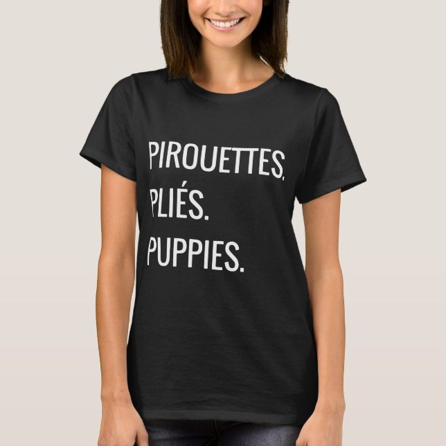 pirouettes pliest puppies paris camisetas (Anverso)