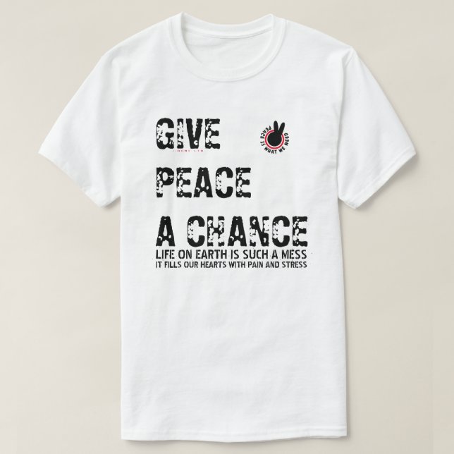 PIWWNEN LE DA A LA PAZ UNA OPORTUNIDAD DE Camiseta (Diseño del anverso)