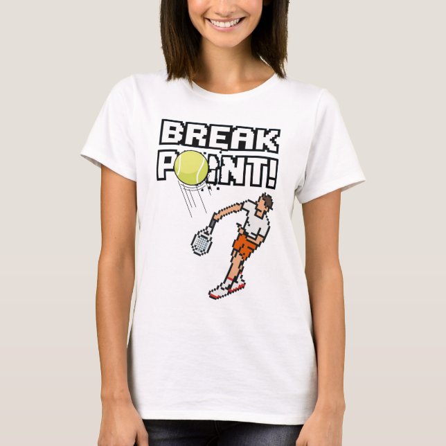 Pixel Sport Retro Tennis "Break Point"! Camiseta (Anverso)