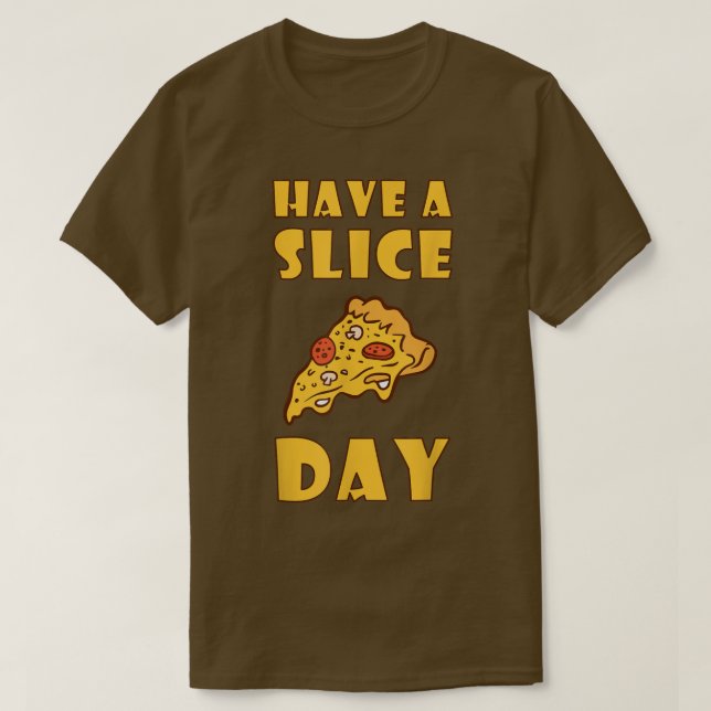 Pizza De Un Día Para Comer Camiseta De Comida Desn (Diseño del anverso)