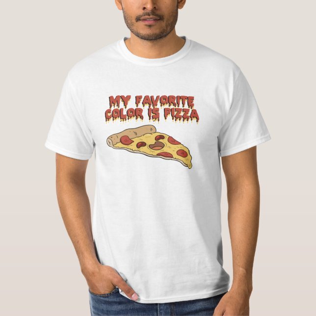 Pizza Es Mi Camisa De Color Favorito (Anverso)