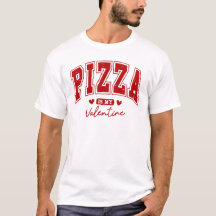 Pizza es mi camiseta de San Valentín