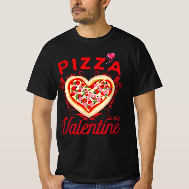 Pizza Es Mi Camiseta Día de San Valentín De San Va (Anverso)