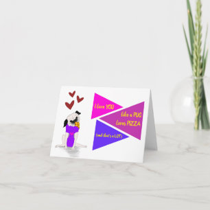 Pizza Pug: Me Encanta Tu Tarjeta De Saludo Doblada