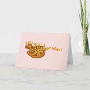 Pizza Pun: Te robaste una pizza mi corazón