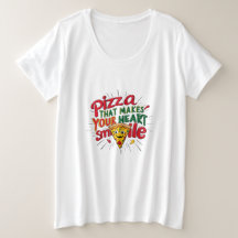 Pizza Que Hace Tu Corazón Sonriendo Camiseta | Div