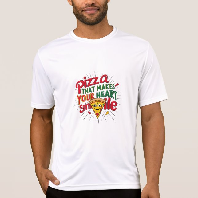 Pizza Que Hace Tu Corazón Sonriendo Camiseta | Div (Anverso)