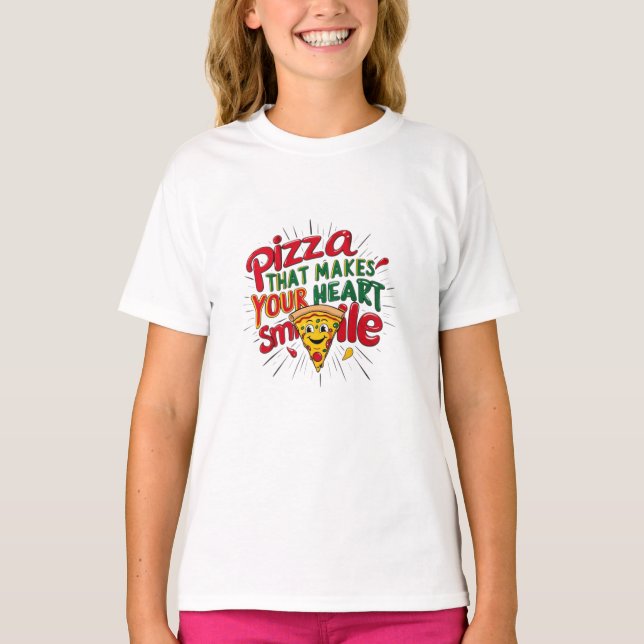Pizza Que Hace Tu Corazón Sonriendo Camiseta | Div (Anverso)