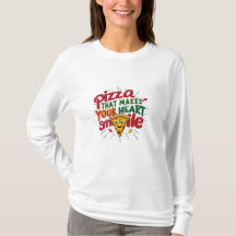 Pizza Que Hace Tu Corazón Sonriendo Camiseta | Div