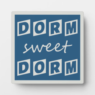 placa de "Dorm Sweet Dorm"