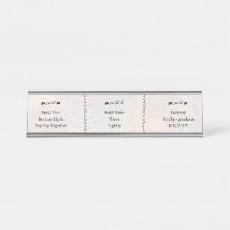 Placa De Nombre 3 pasos para Cállate Texto Divertido Personalizabl