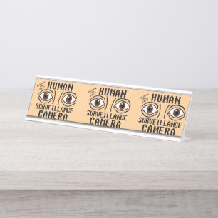 Placa De Nombre Cámara de Vigilancia Humana Humor Seco