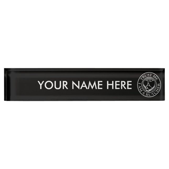 Placa De Nombre Créanme, soy un carnicero. (Anverso)