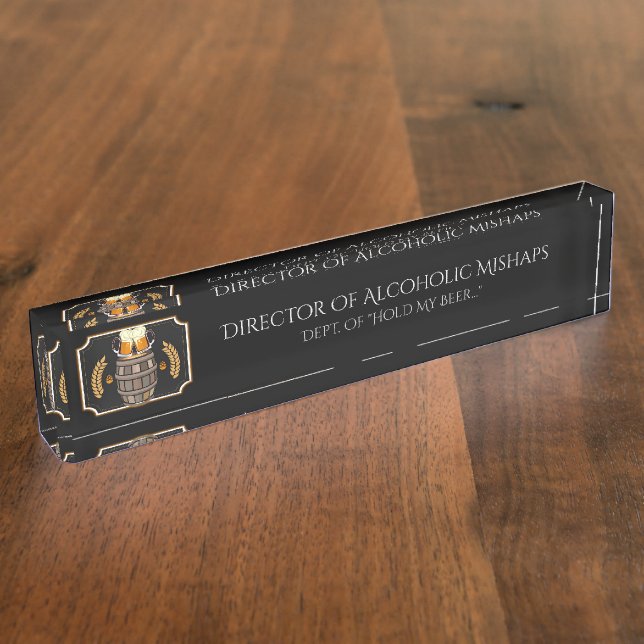 Placa De Nombre Director De Humor De Malversaciones Alcohólicas (Lateral)