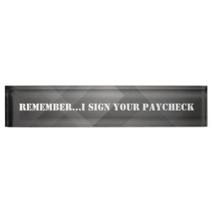 Placa De Nombre Divertido, Rótulo A Tu Paycheck, Personalizado,