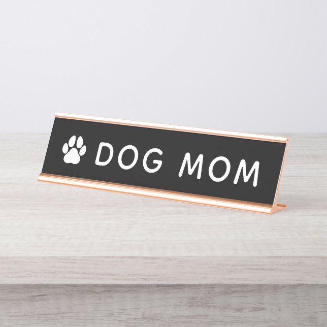 Placa De Nombre Dog Mom Desk Name Plate (Anverso)