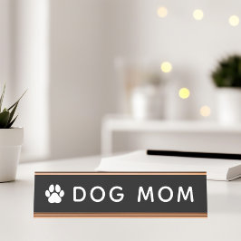 Placa De Nombre Dog Mom Desk Name Plate