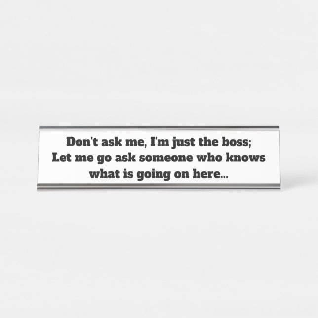 Placa De Nombre Funny Boss Sayings Desktop Display Name Plate (Anverso)