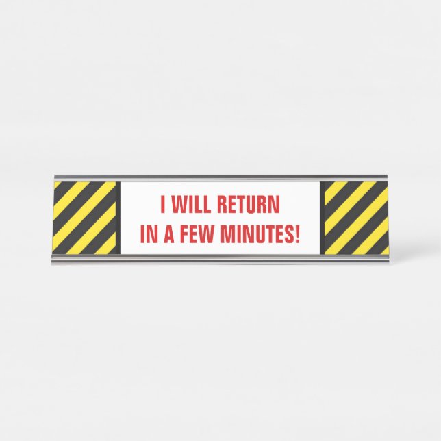 Placa De Nombre Negrita "¡VOLVERÉ EN UNOS MINUTOS!" + Rayas (Anverso)